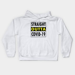 Straight outta Covid 19 Kids Hoodie